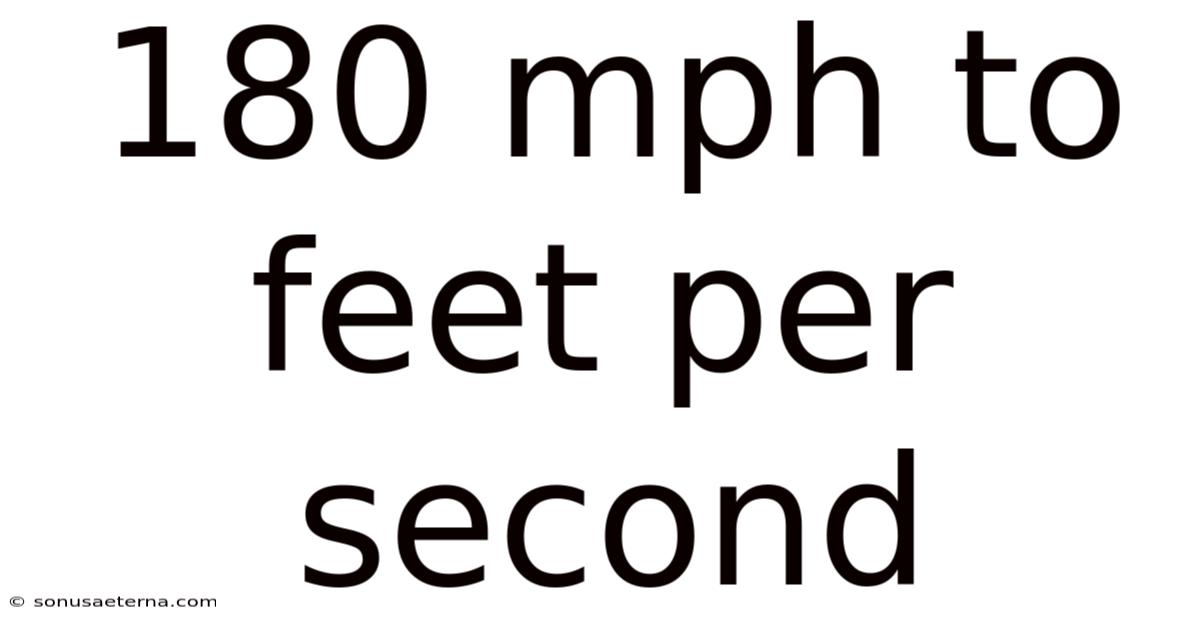 180 Mph To Feet Per Second