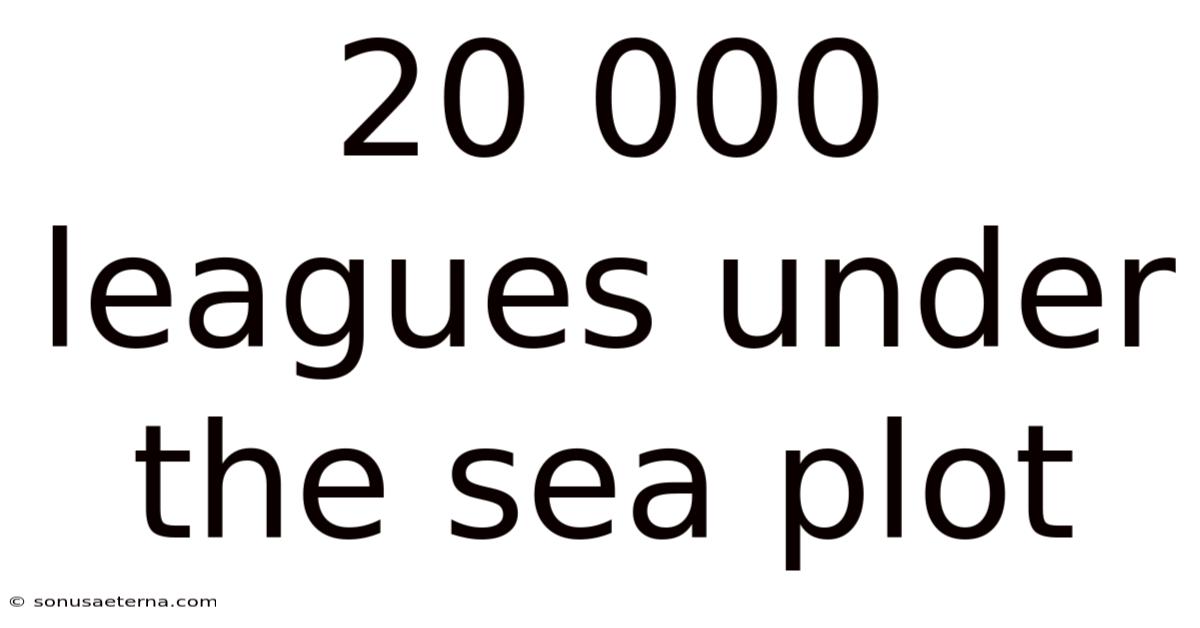 20 000 Leagues Under The Sea Plot