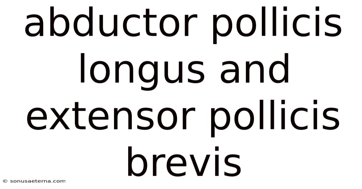 Abductor Pollicis Longus And Extensor Pollicis Brevis