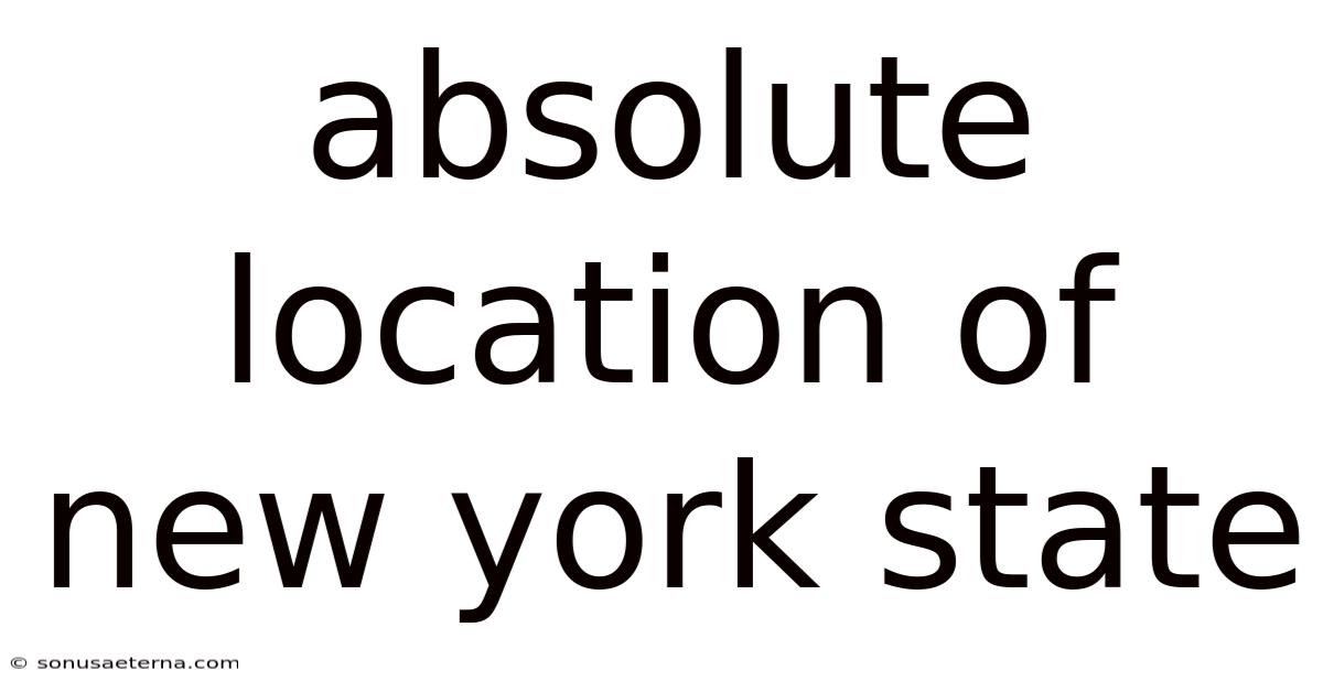 Absolute Location Of New York State