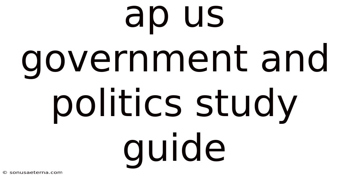 Ap Us Government And Politics Study Guide
