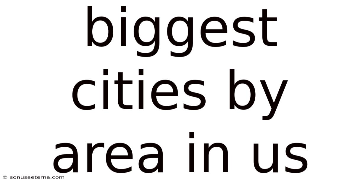 Biggest Cities By Area In Us
