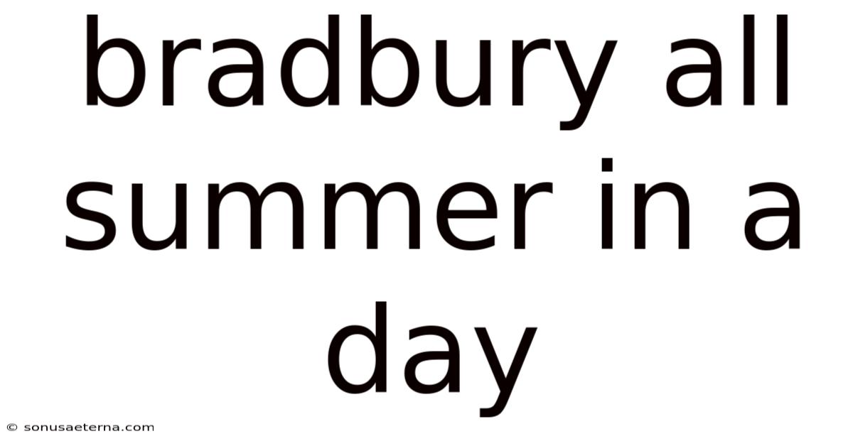 Bradbury All Summer In A Day