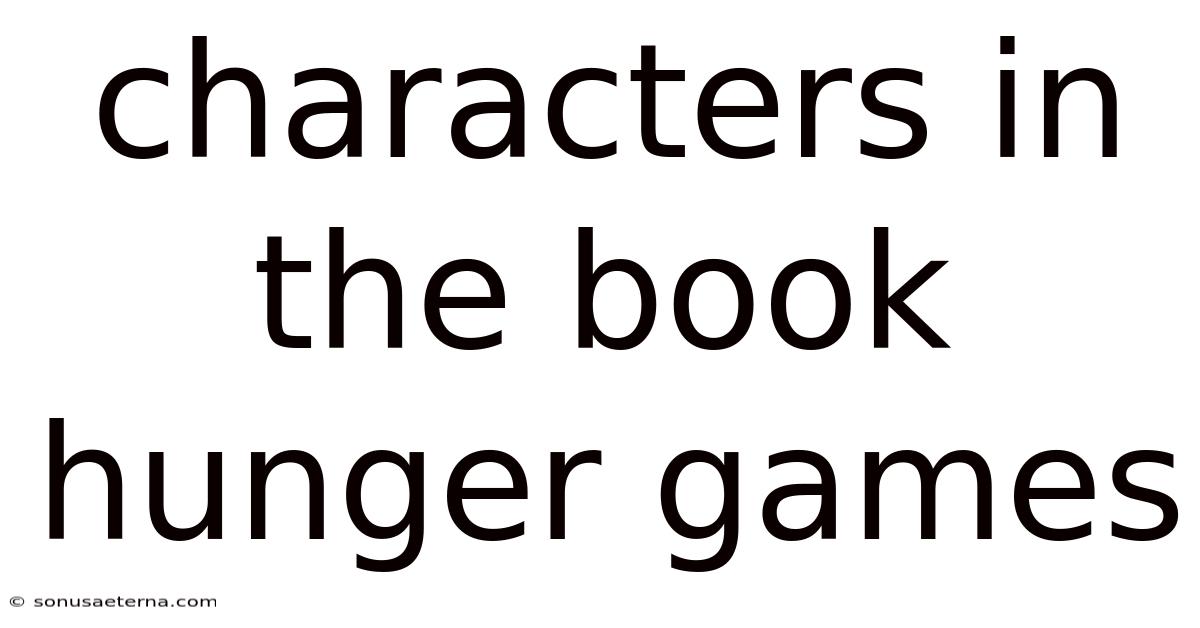 Characters In The Book Hunger Games