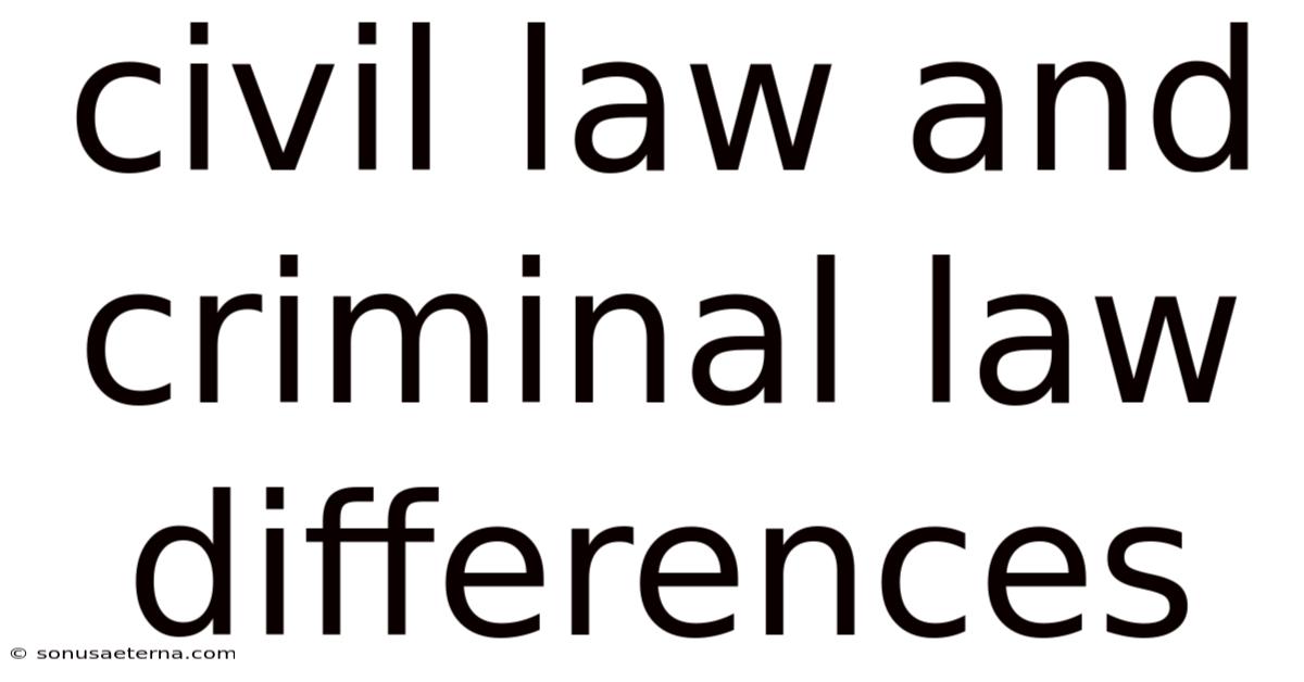 Civil Law And Criminal Law Differences