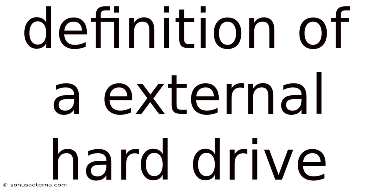 Definition Of A External Hard Drive