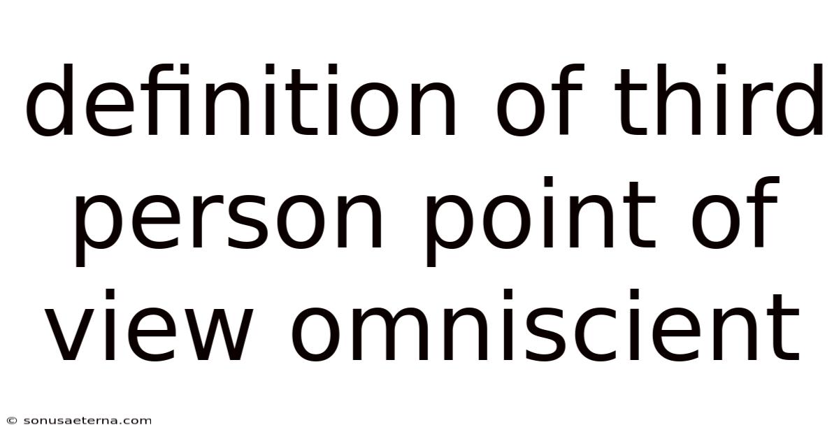 Definition Of Third Person Point Of View Omniscient
