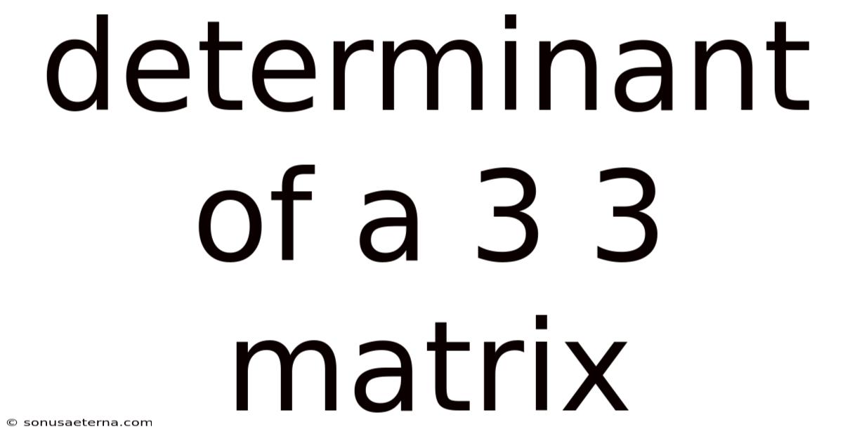 Determinant Of A 3 3 Matrix