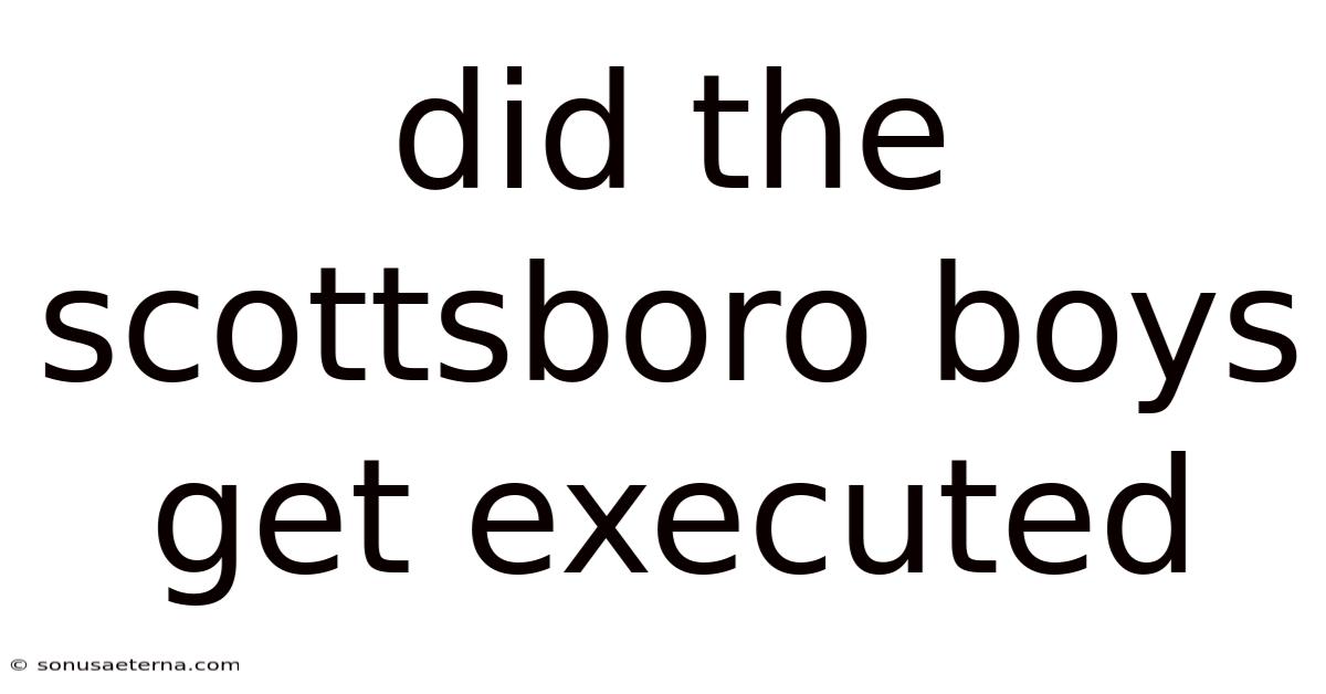 Did The Scottsboro Boys Get Executed