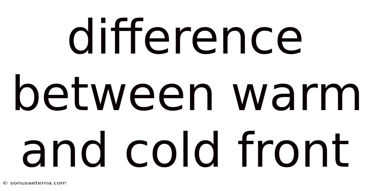 Difference Between Warm And Cold Front