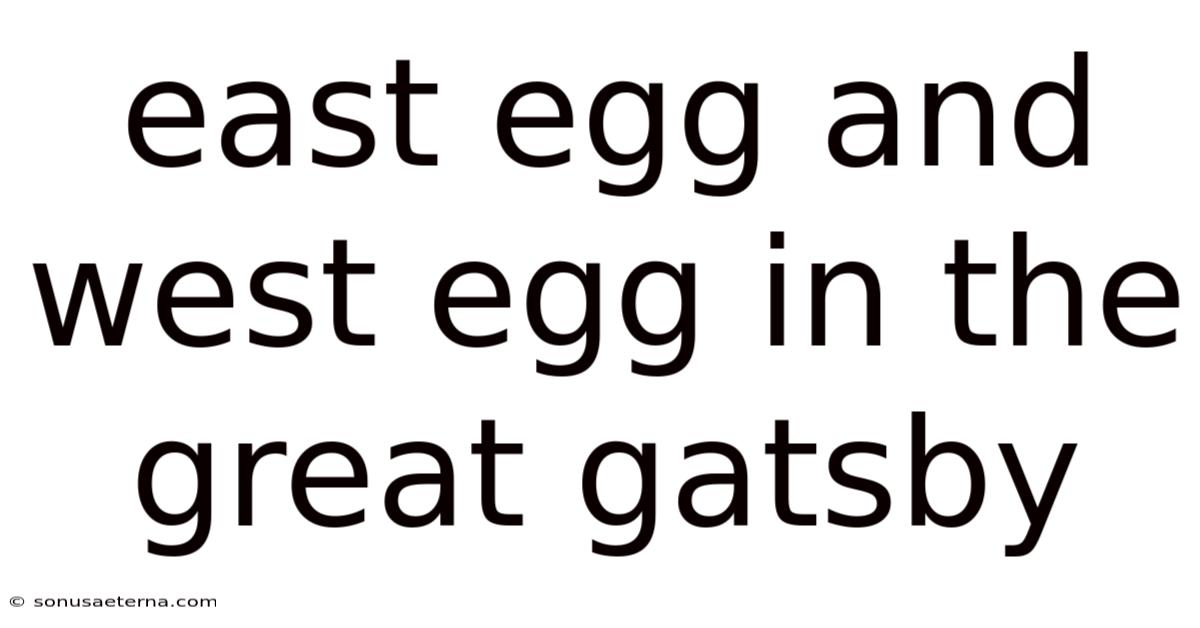 East Egg And West Egg In The Great Gatsby