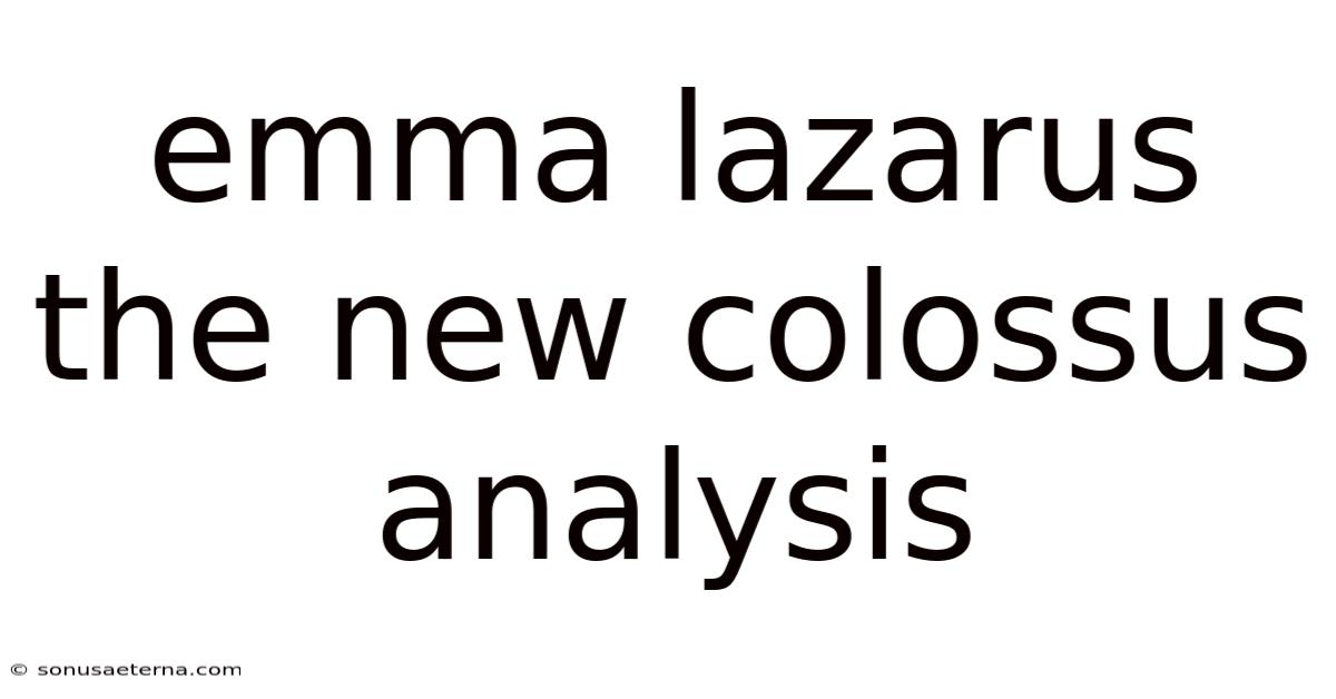 Emma Lazarus The New Colossus Analysis