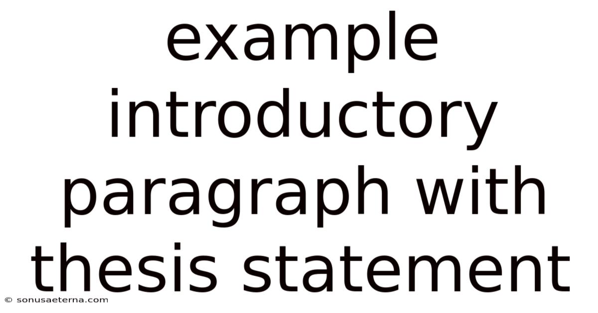Example Introductory Paragraph With Thesis Statement