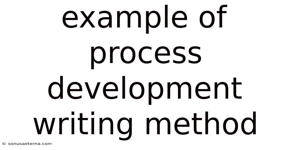 Example Of Process Development Writing Method
