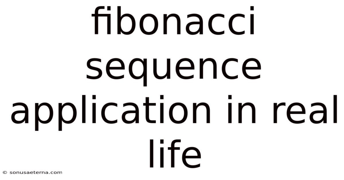 Fibonacci Sequence Application In Real Life