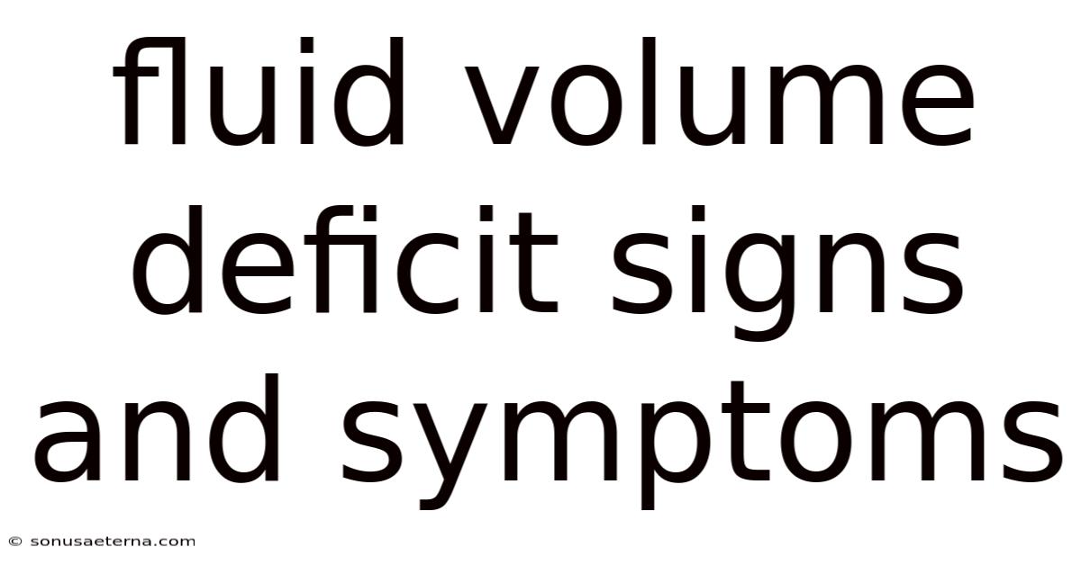 Fluid Volume Deficit Signs And Symptoms