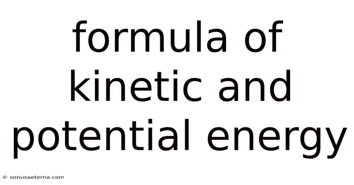 Formula Of Kinetic And Potential Energy