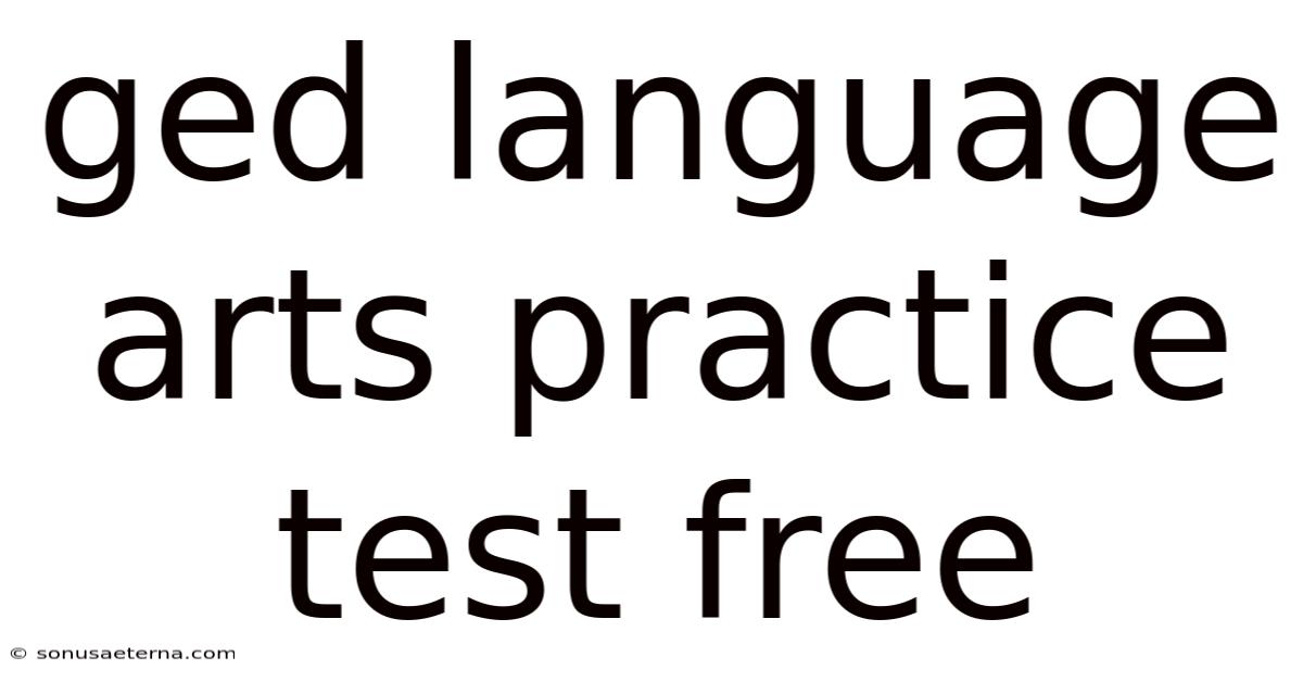 Ged Language Arts Practice Test Free