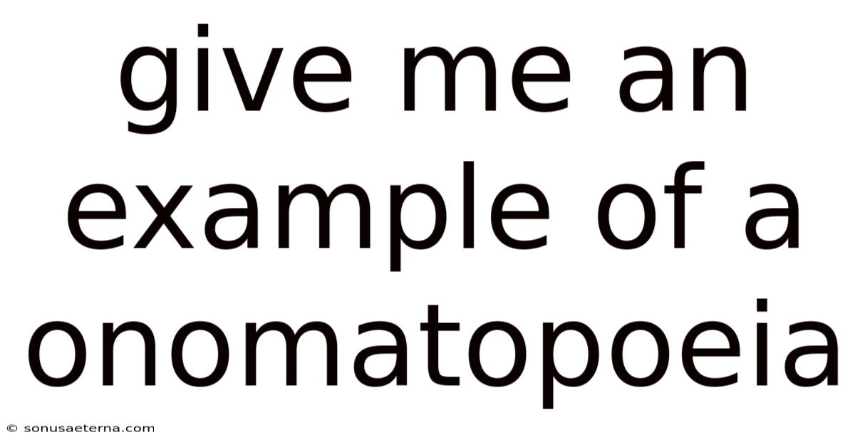 Give Me An Example Of A Onomatopoeia