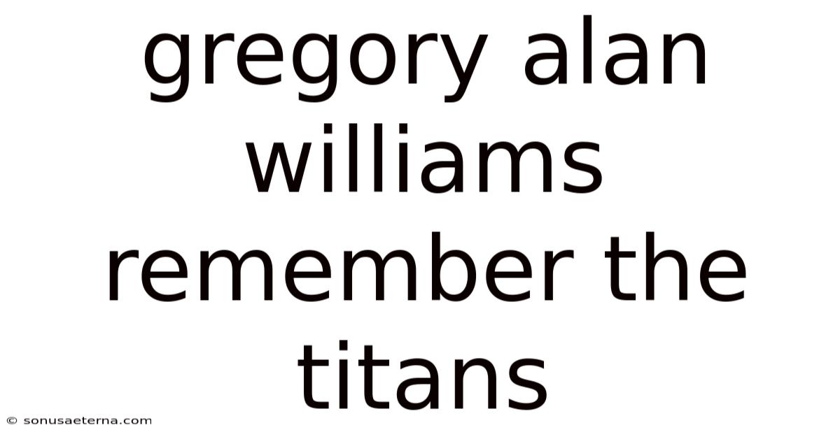 Gregory Alan Williams Remember The Titans