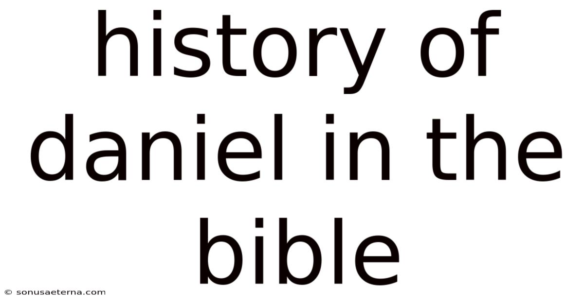 History Of Daniel In The Bible