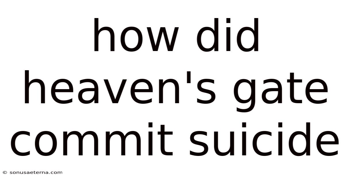 How Did Heaven's Gate Commit Suicide