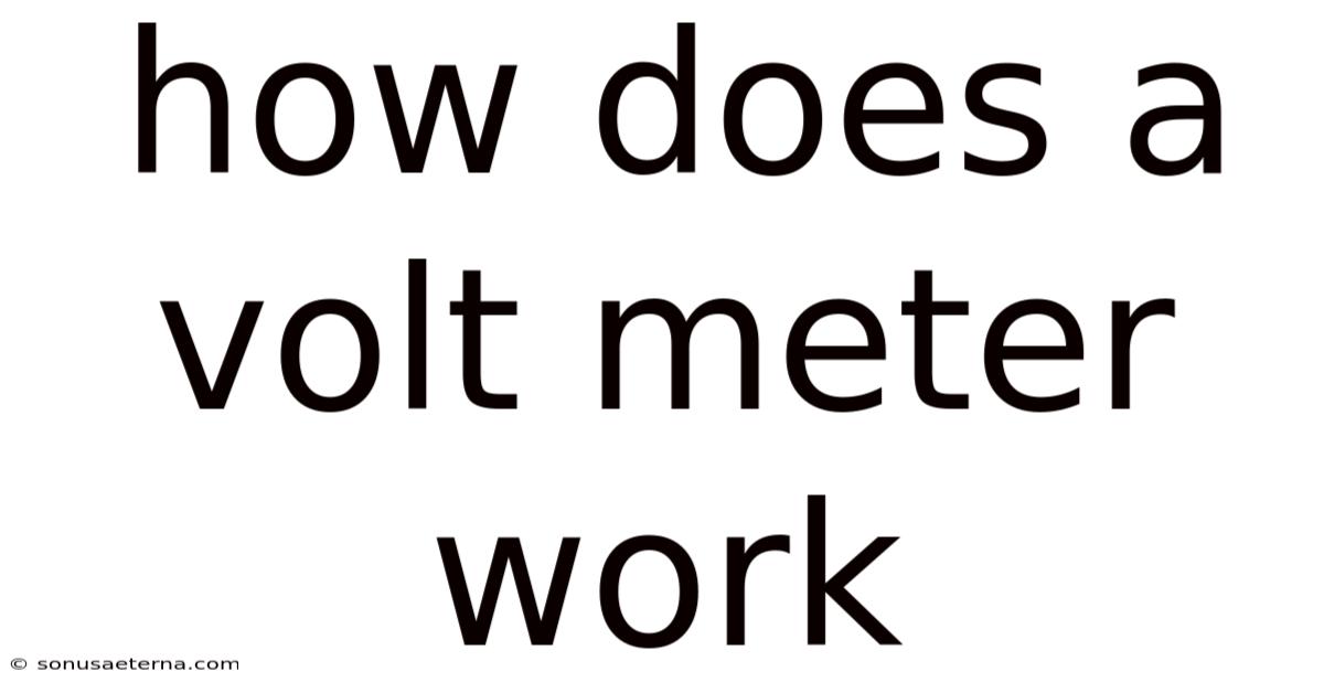 How Does A Volt Meter Work