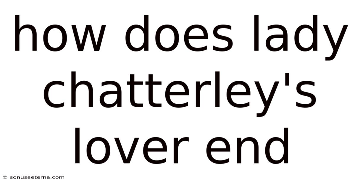 How Does Lady Chatterley's Lover End