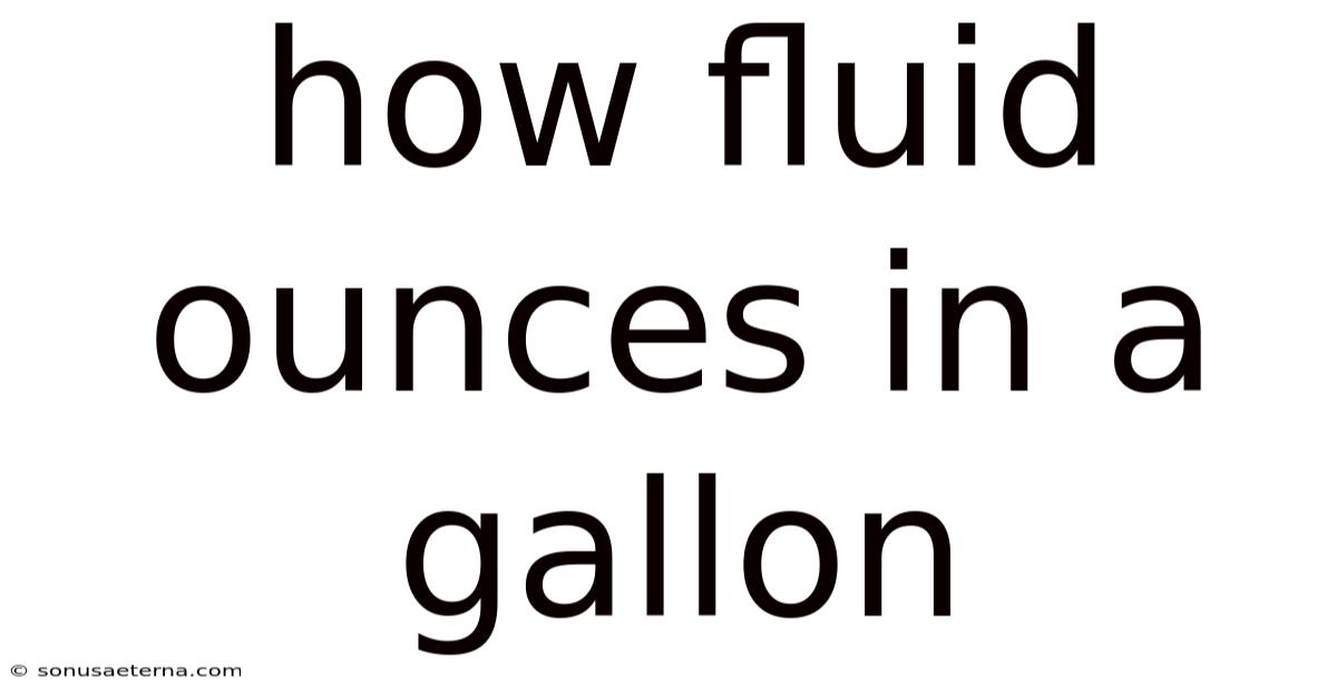 How Fluid Ounces In A Gallon