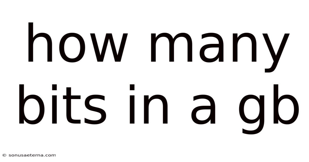 How Many Bits In A Gb