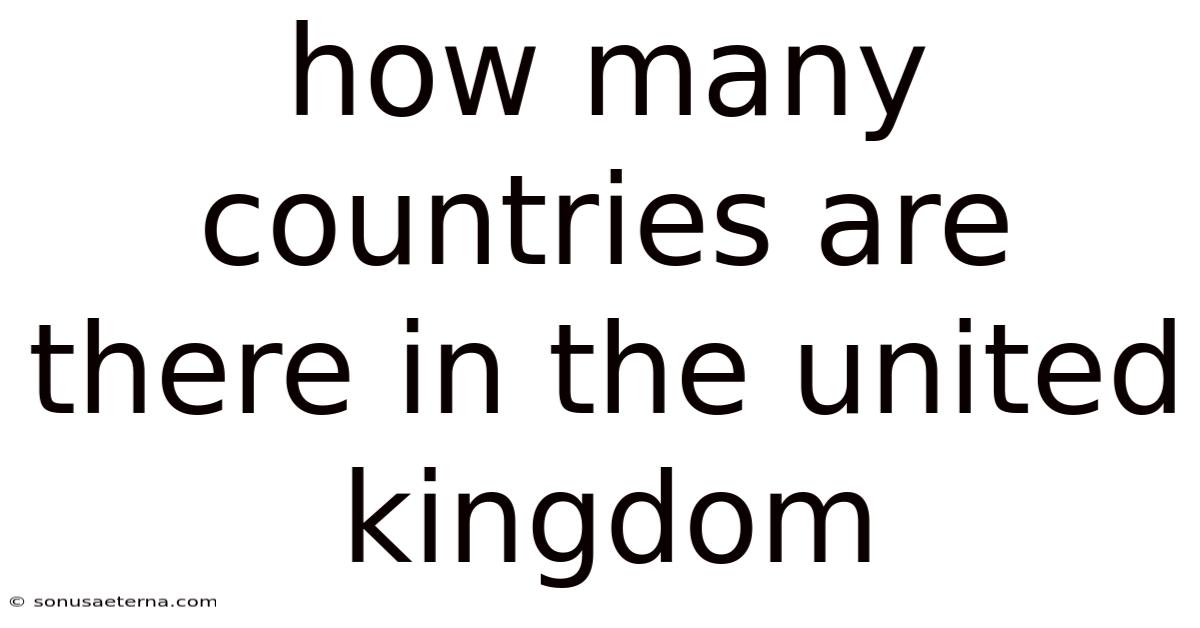How Many Countries Are There In The United Kingdom