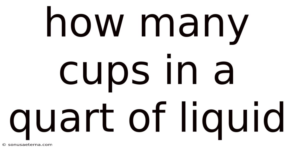 How Many Cups In A Quart Of Liquid