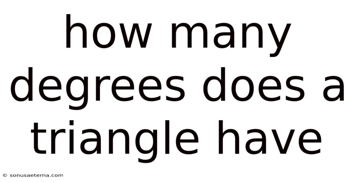 How Many Degrees Does A Triangle Have