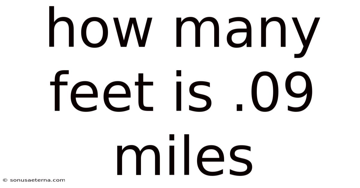 How Many Feet Is .09 Miles