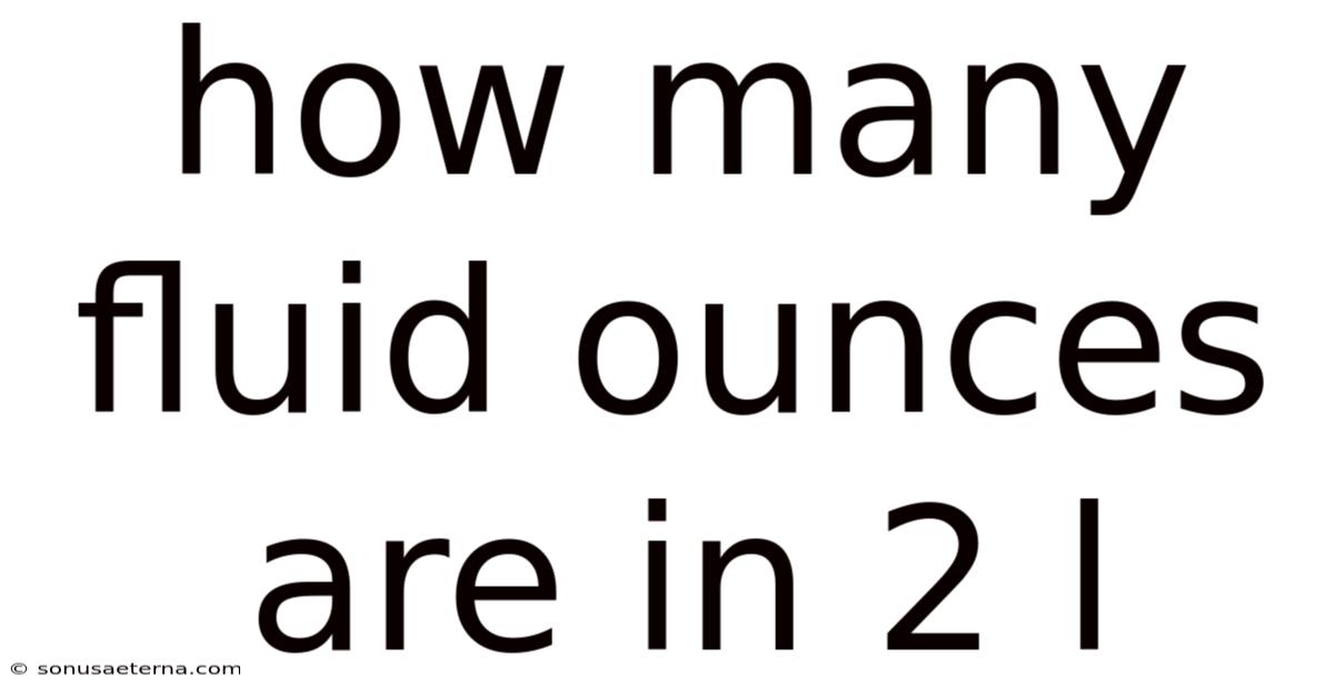 How Many Fluid Ounces Are In 2 L