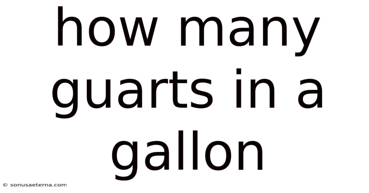 How Many Guarts In A Gallon