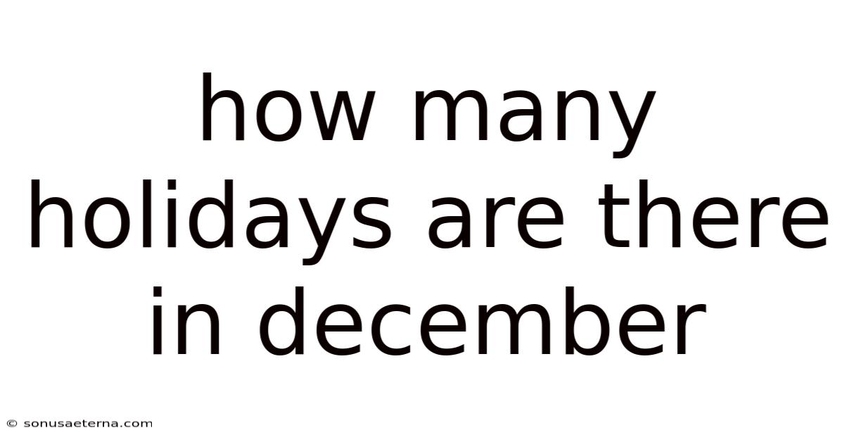 How Many Holidays Are There In December