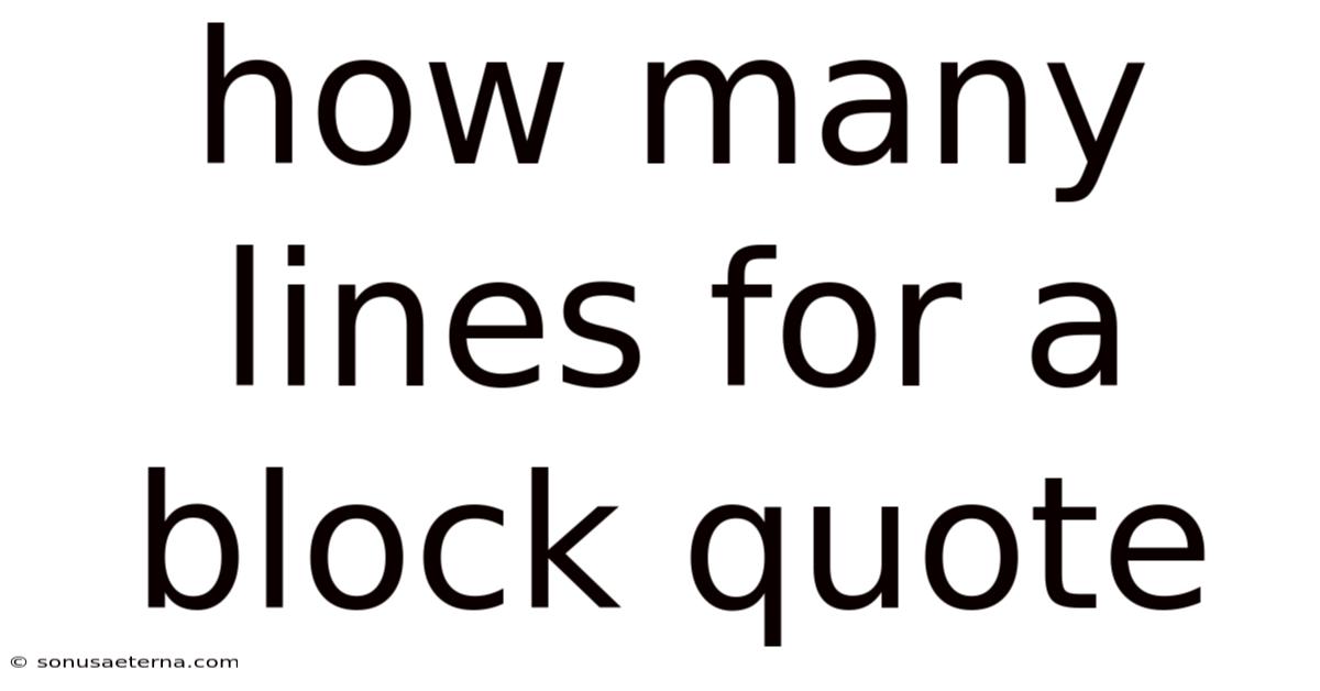 How Many Lines For A Block Quote