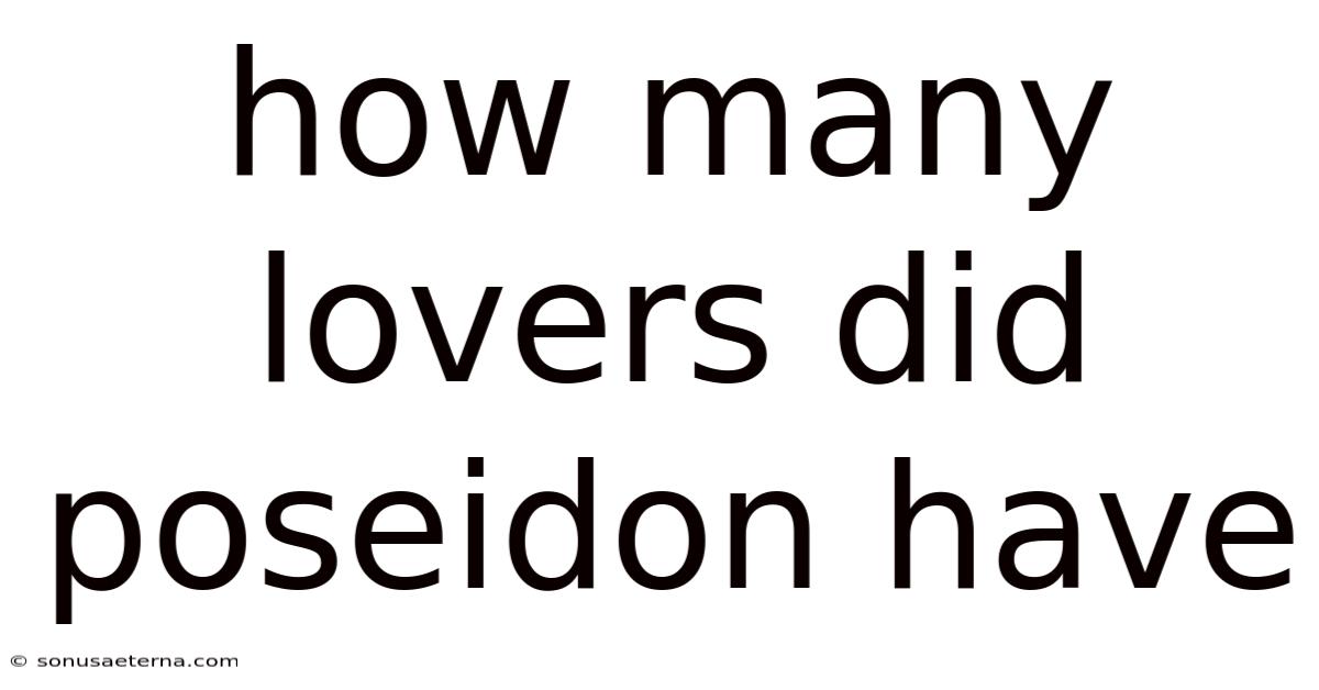 How Many Lovers Did Poseidon Have