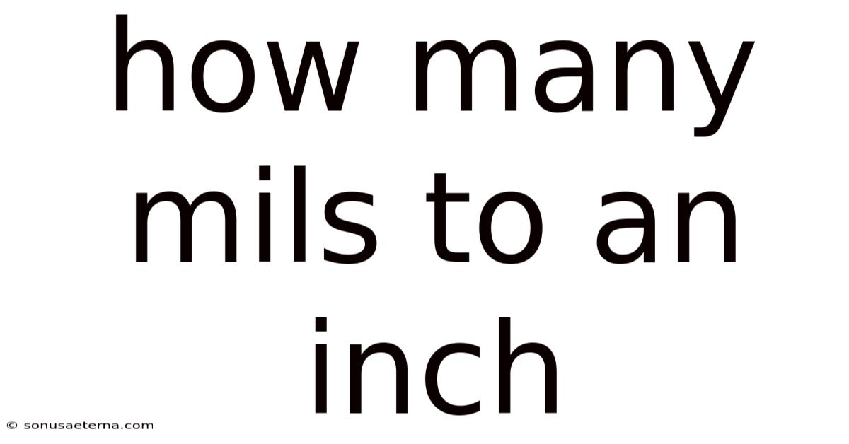 How Many Mils To An Inch