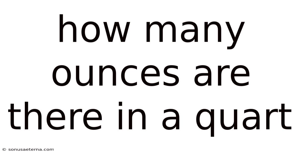 How Many Ounces Are There In A Quart