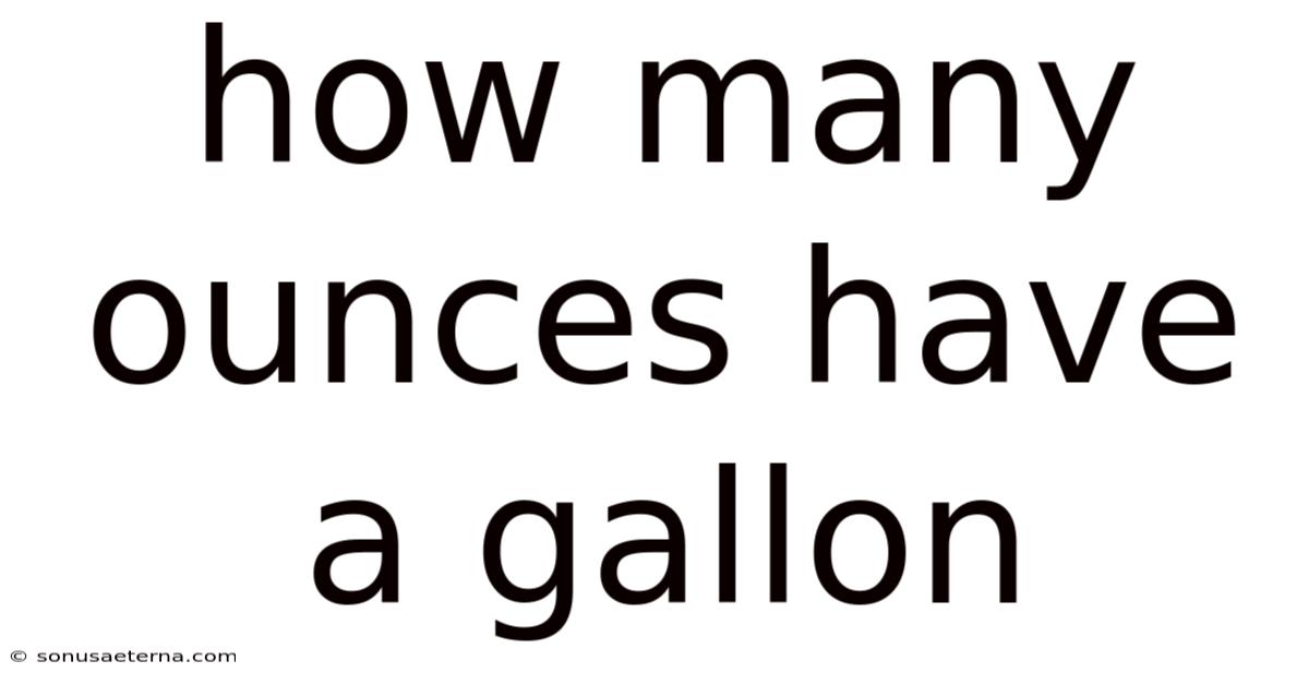 How Many Ounces Have A Gallon