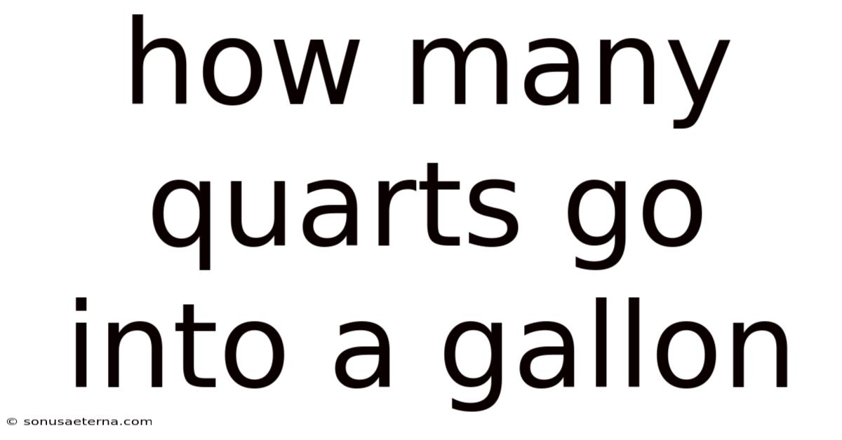 How Many Quarts Go Into A Gallon
