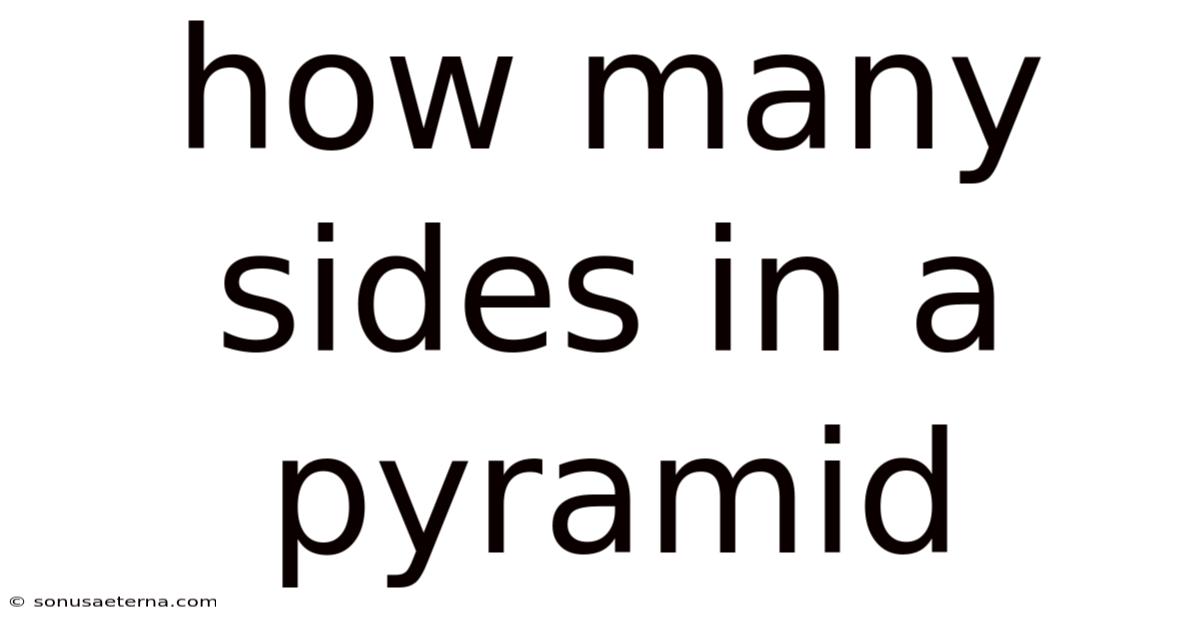 How Many Sides In A Pyramid