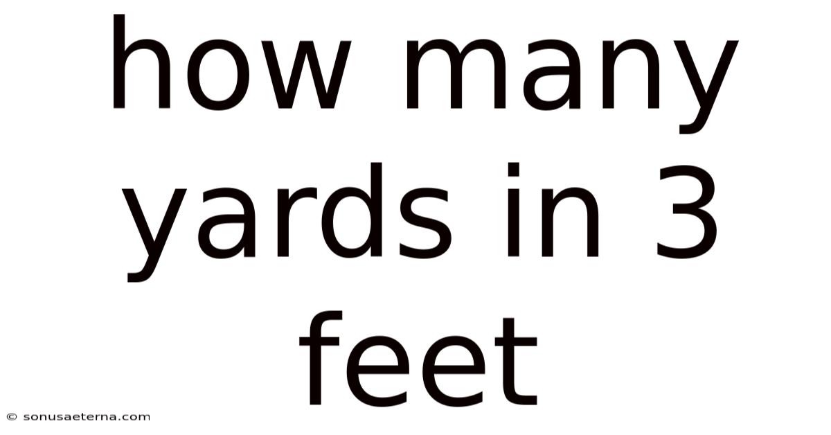 How Many Yards In 3 Feet
