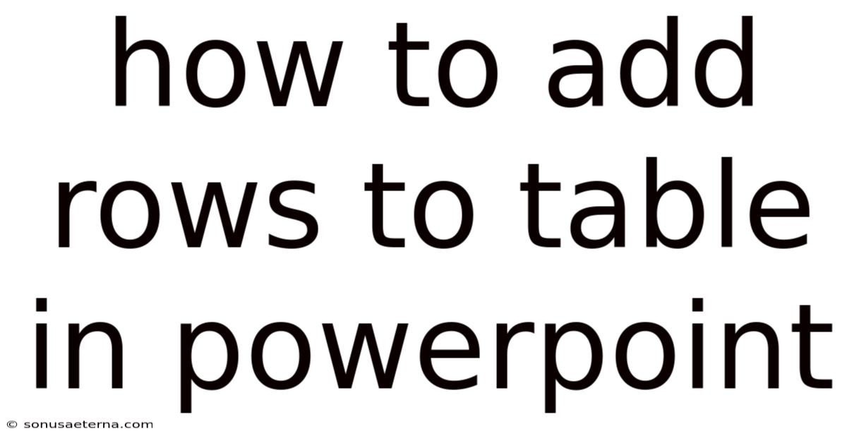 How To Add Rows To Table In Powerpoint
