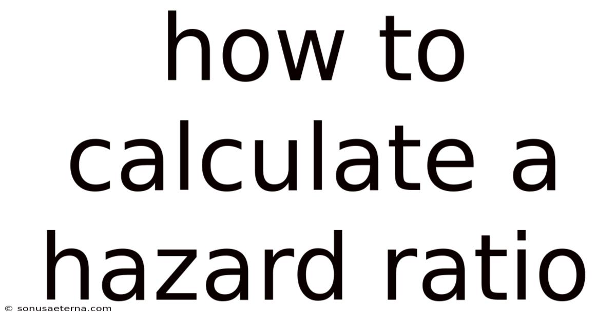How To Calculate A Hazard Ratio