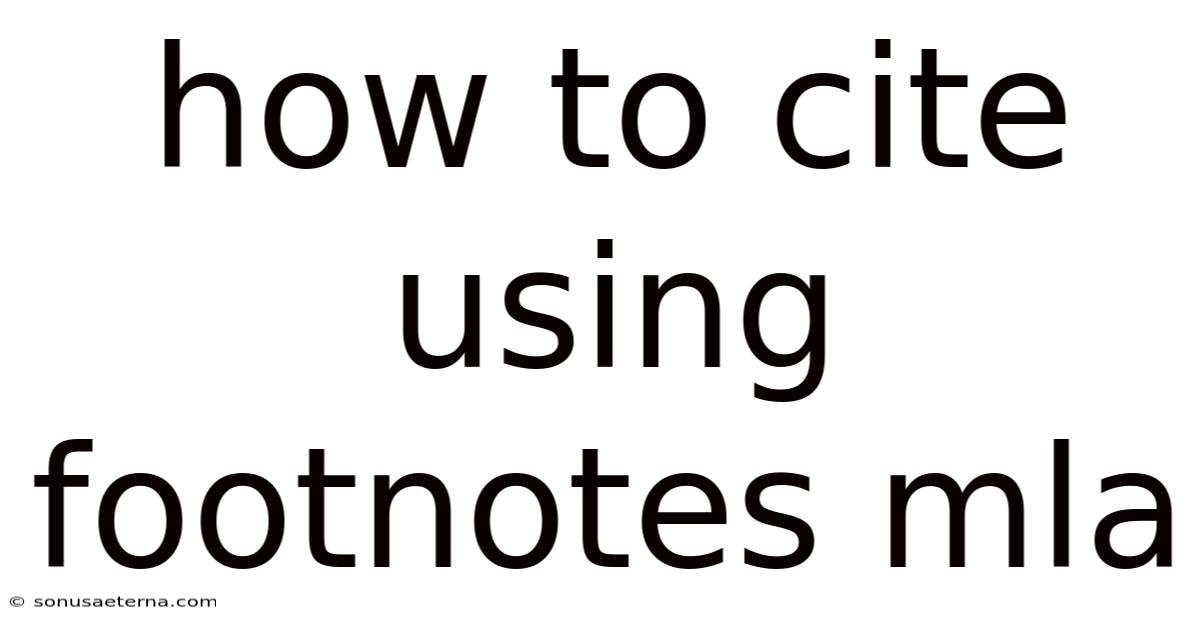How To Cite Using Footnotes Mla