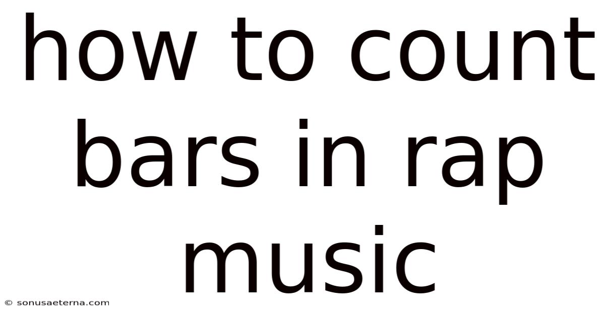 How To Count Bars In Rap Music