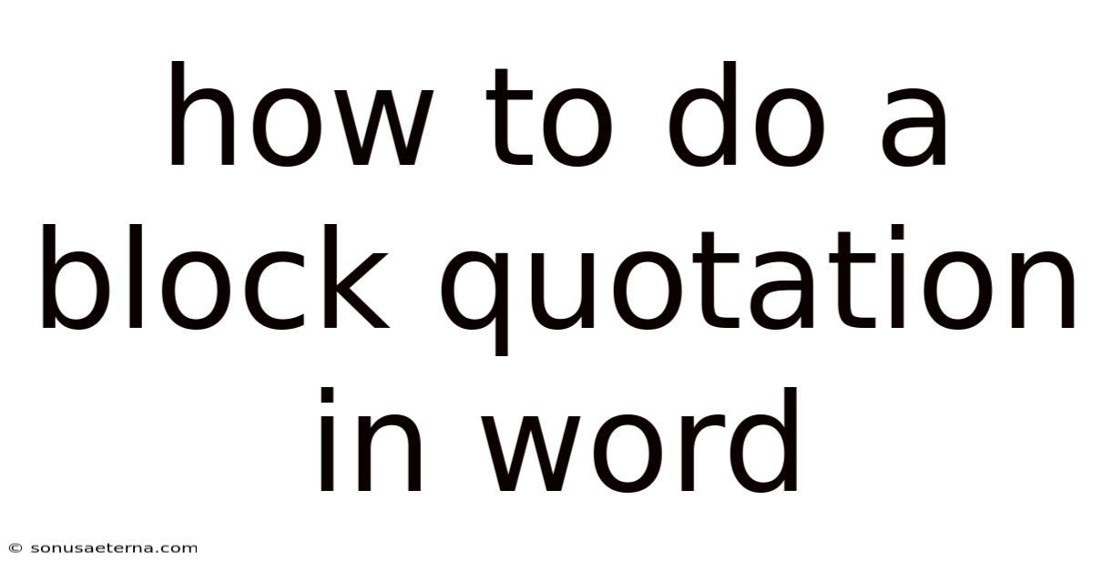 How To Do A Block Quotation In Word